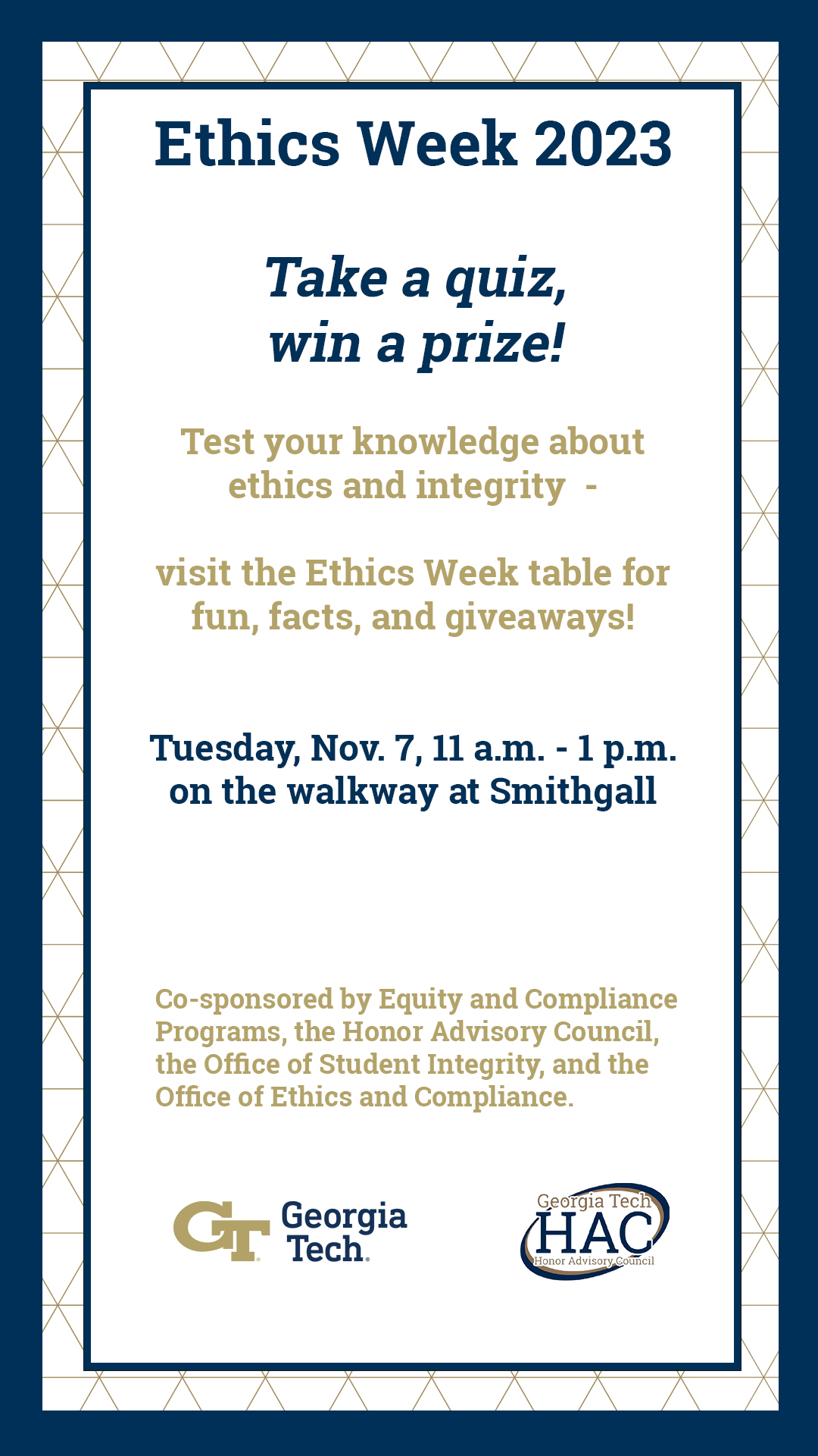 ethics week 2023 tabling November 7 from 11 am to 1 pm outside Smithgall Take a quiz and win a prize