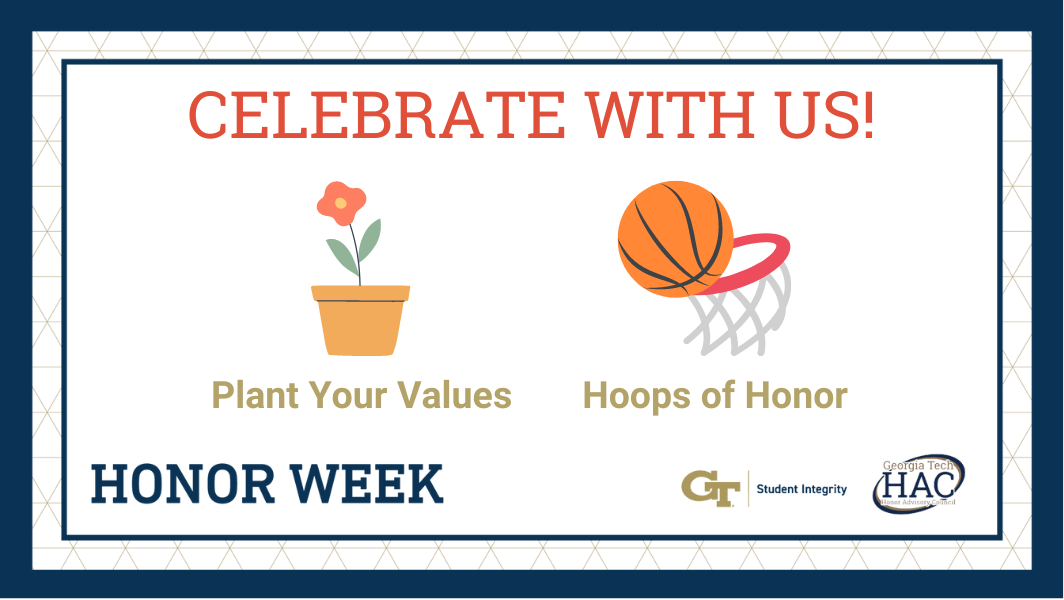 An illustration of a flower pot with the words Plant Your Values and of a basketball going into a hoop with the words Hoops of Honor.Celebrate with us! Honor Week 2024.