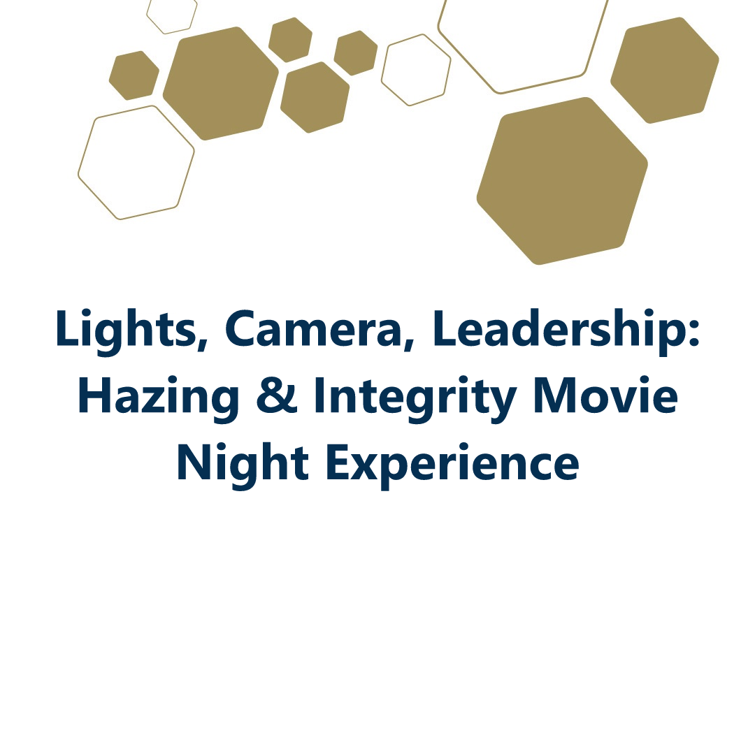 Lights, Camera, Leadership: Hazing & Integrity Movie Night Experience 