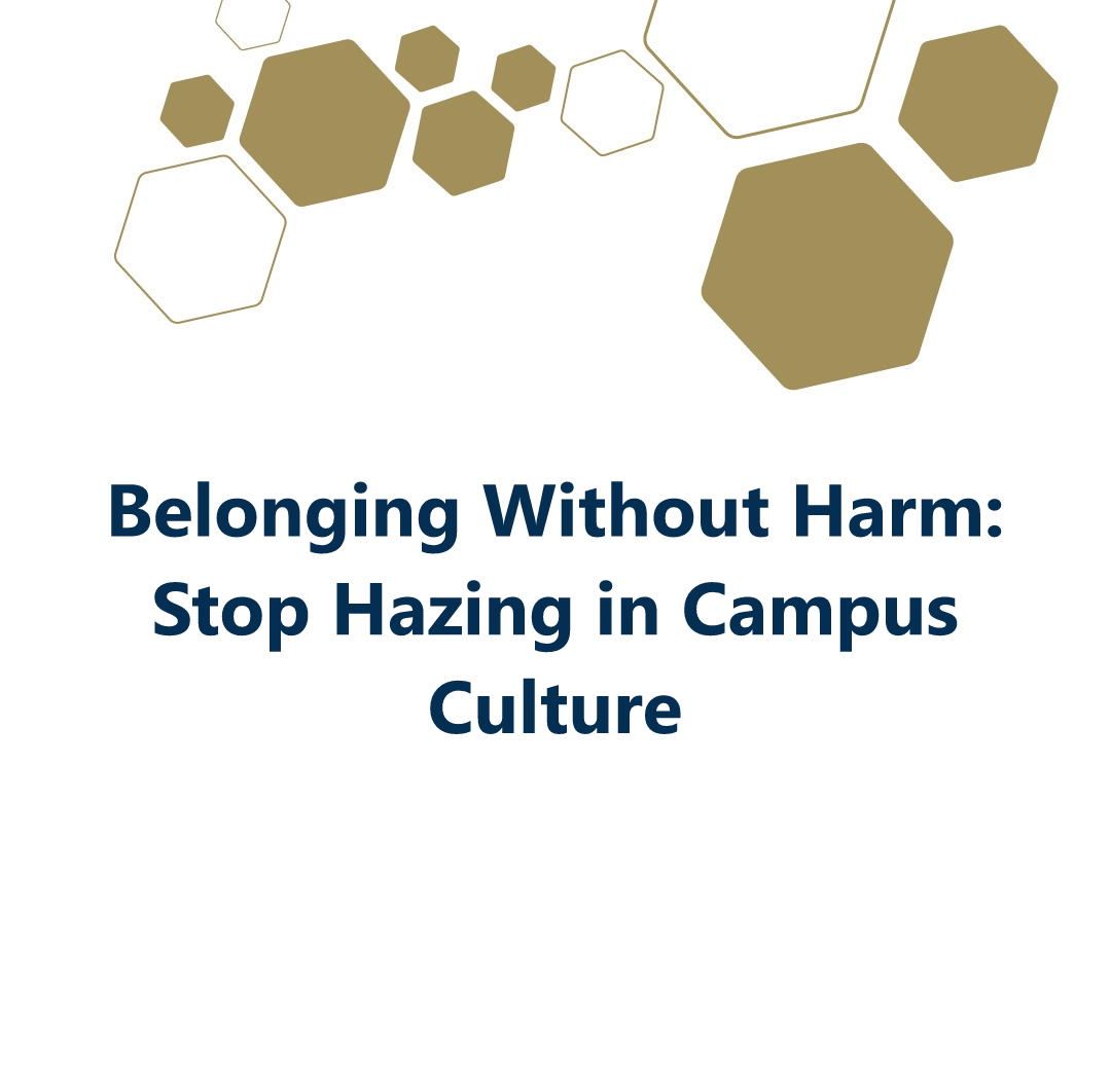 Belonging Without Harm: Stop Hazing in Campus Culture 